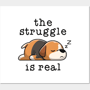 The Struggle Is Real Lazy Beagle Mom Hound Dog Lover Posters and Art